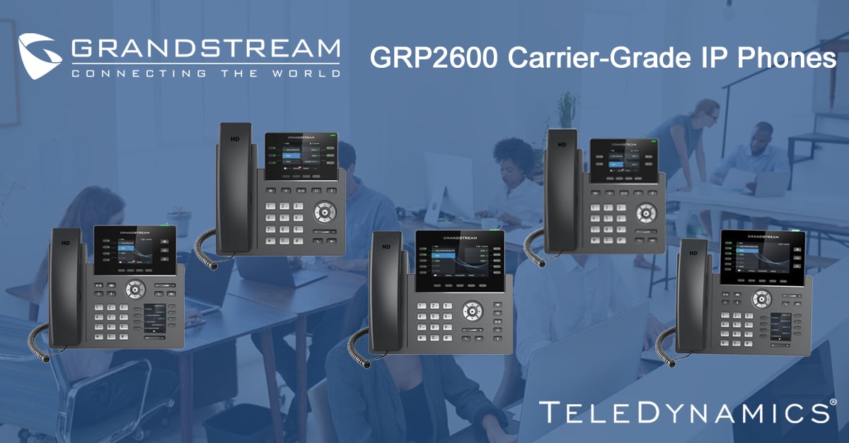 Grandstream GRP 2600 carrier-grade IP phones