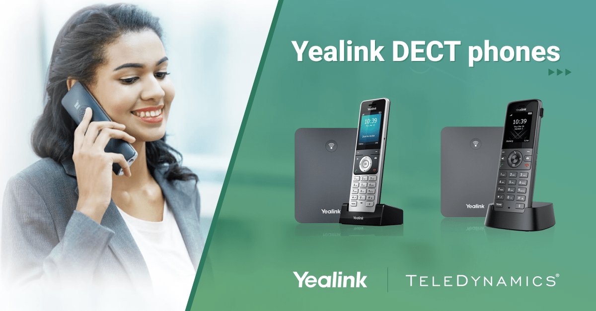 Yealink DECT phones - Distributed by TeleDynamics