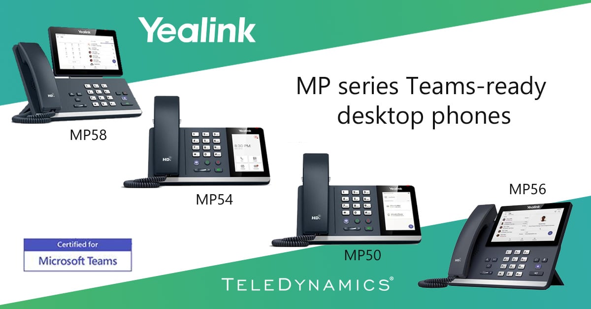 Yealink MP series Teams-certified desktop phones, distributed by TeleDynamics