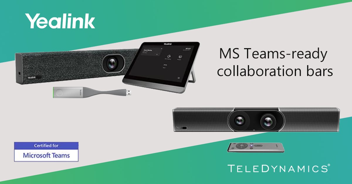 Yealink Microsoft Teams-ready video collaboration bars - distributed by TeleDynamics