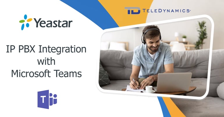 Yeastar IP PBX integration with Microsoft Teams