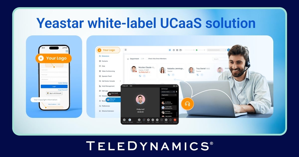 Yeastar white-label UCaaS solution screenshots showing customizability -- TeleDynamics blog