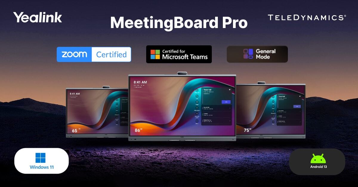 Yealink MeetingBoard Pro is certified for Teams and Zoom and can operate on either Windows or Android - distributed by TeleDynamics