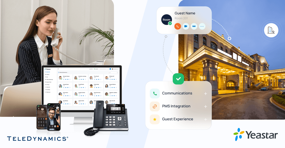 Yeastar's communications solutions for hospitality sector - TeleDynamics blog