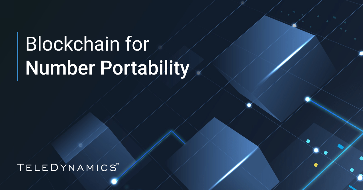 Blockchain for number portability - TeleDynamics blog